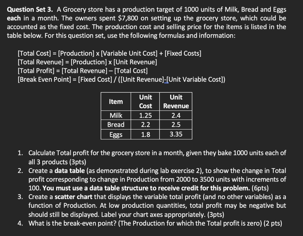  Please use excel and provide formulas Question Set 3. A Grocery