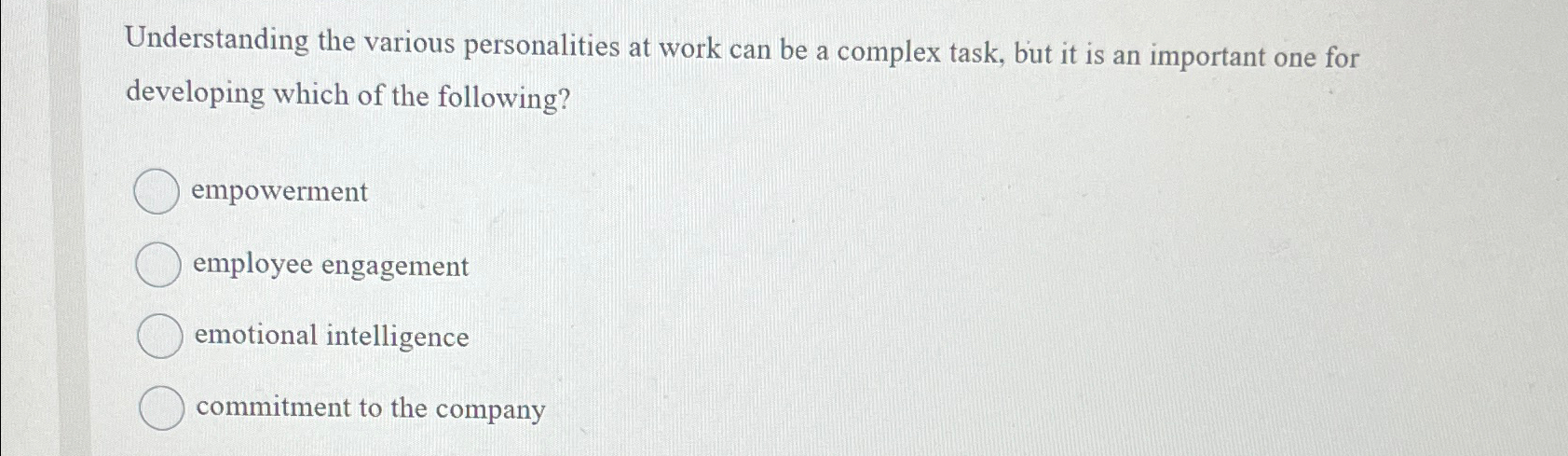  Understanding the various personalities at work can be a complex task,