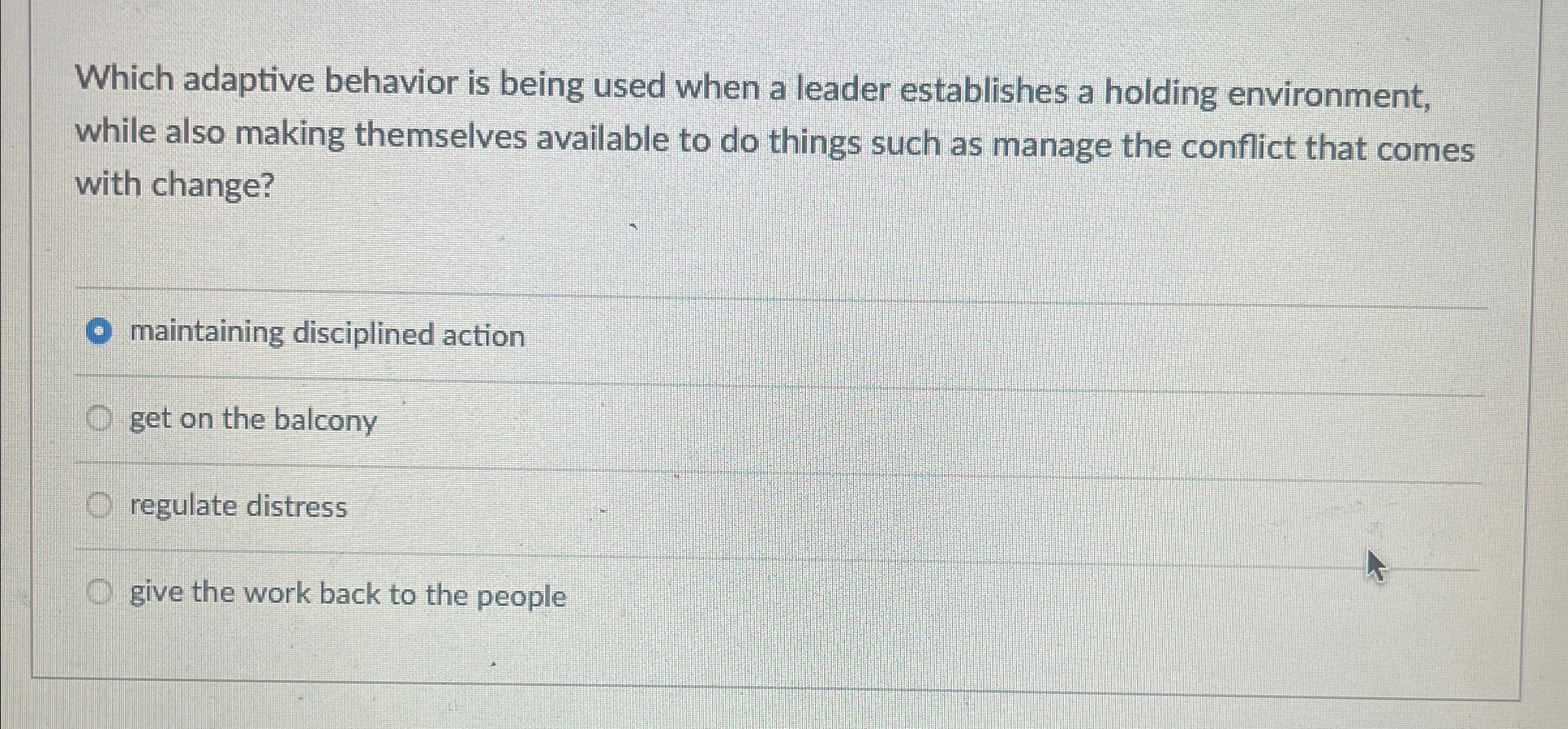  Which adaptive behavior is being used when a leader establishes a