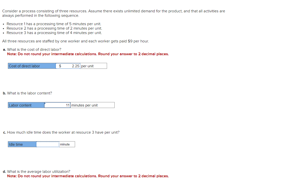 Consider a process consisting of three resources. Assume there exists unlimited