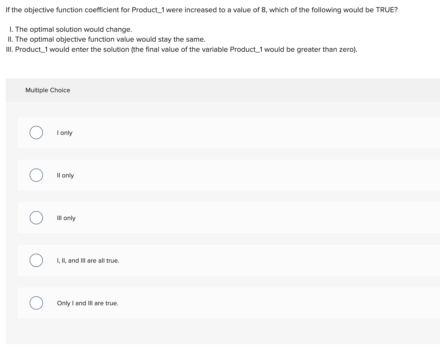 objective function coefficient for Product_1 were increased to a value of 8