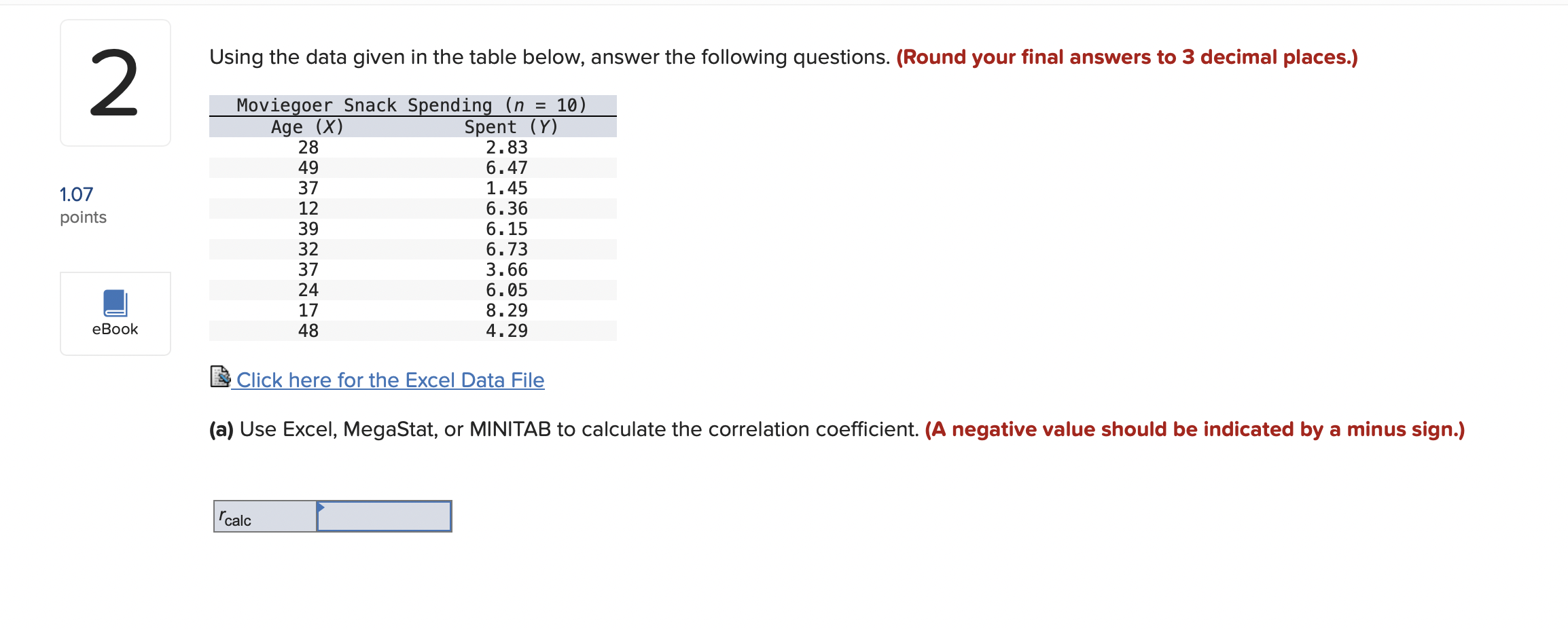  Using the data given in the table below, answer the following