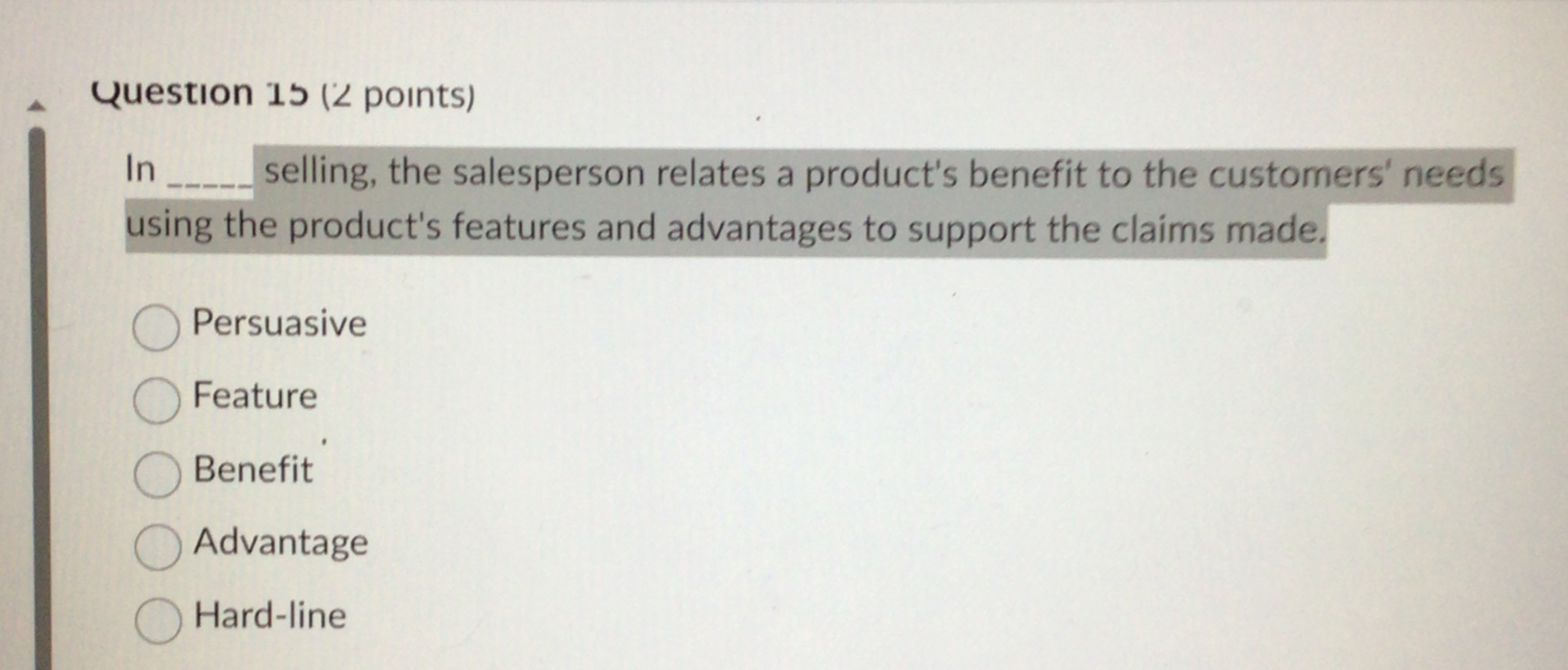  Steps for Question is (2 points) In selling, the salesperson relates