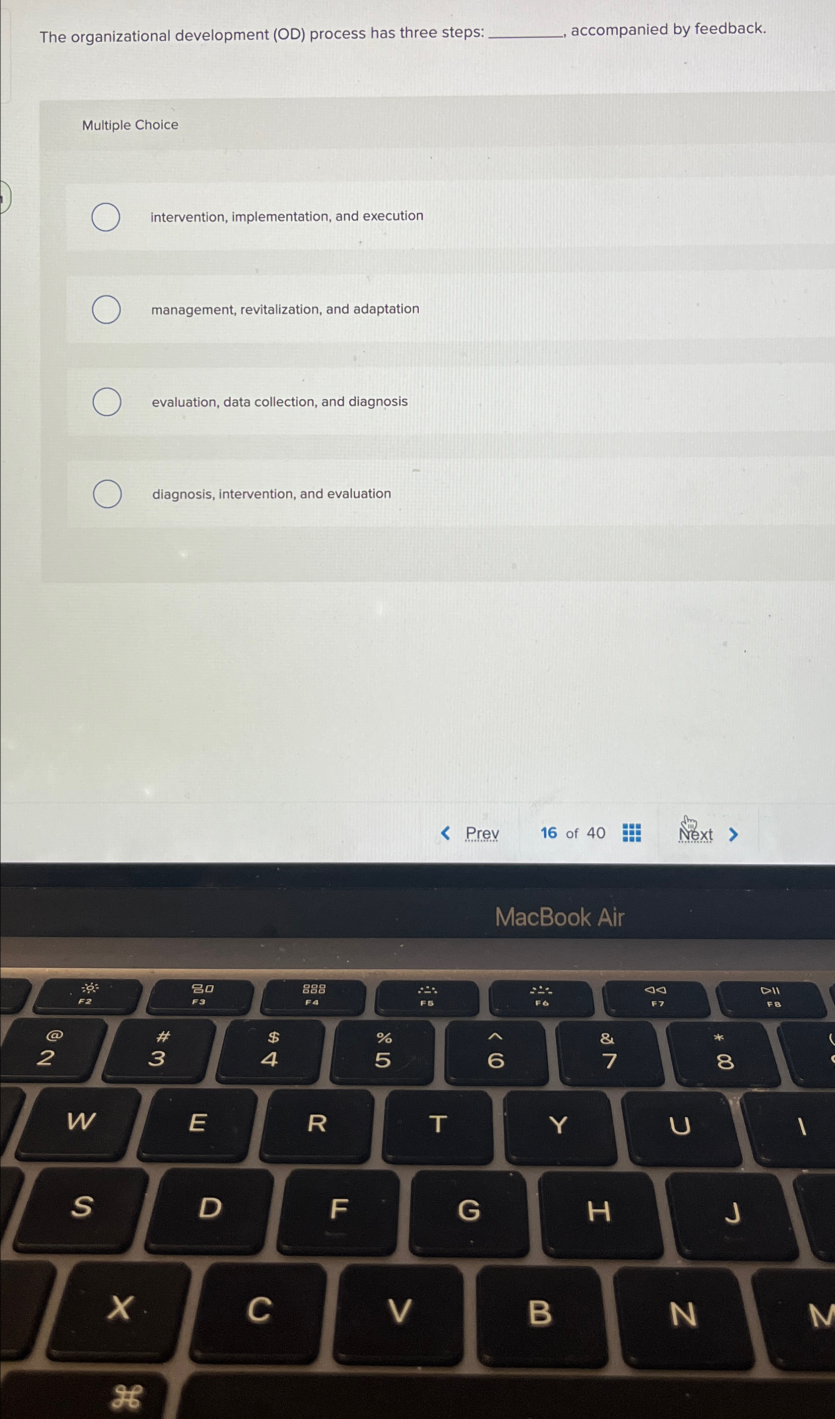  The organizational development (OD) process has three steps: accompanied by feedback.