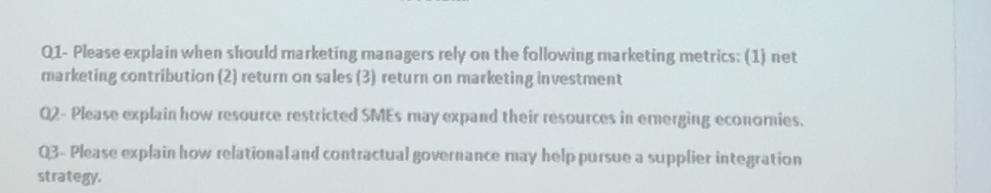 MKTG 201.A Q1- Please explain when should marketing managers rely on the