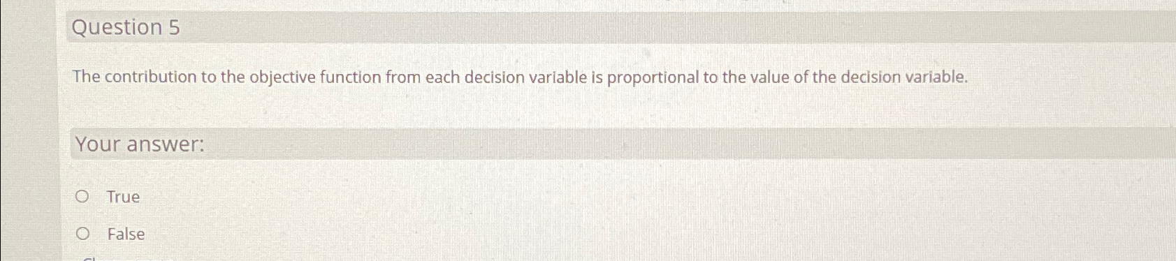  Question 5 The contribution to the objective function from each decision