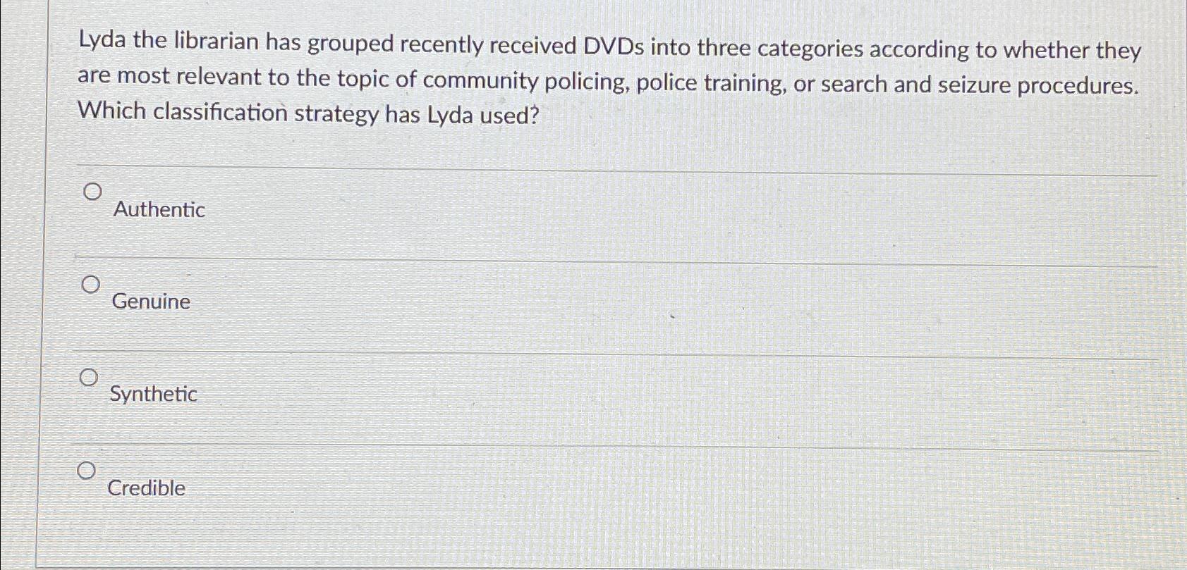  Lyda the librarian has grouped recently received DVDs into three categories