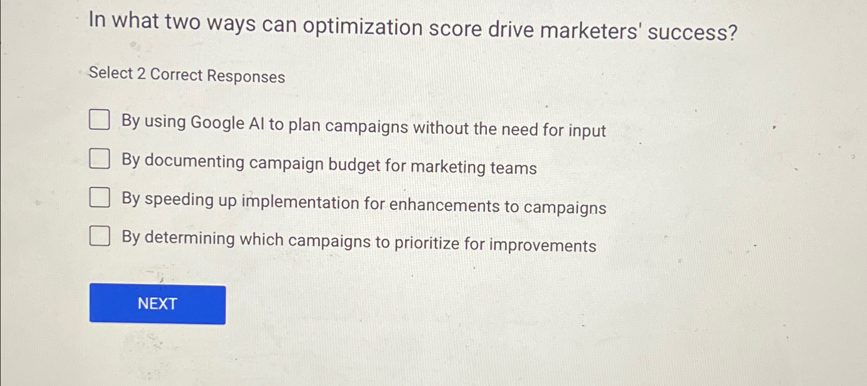  In what two ways can optimization score drive marketers' success? Select