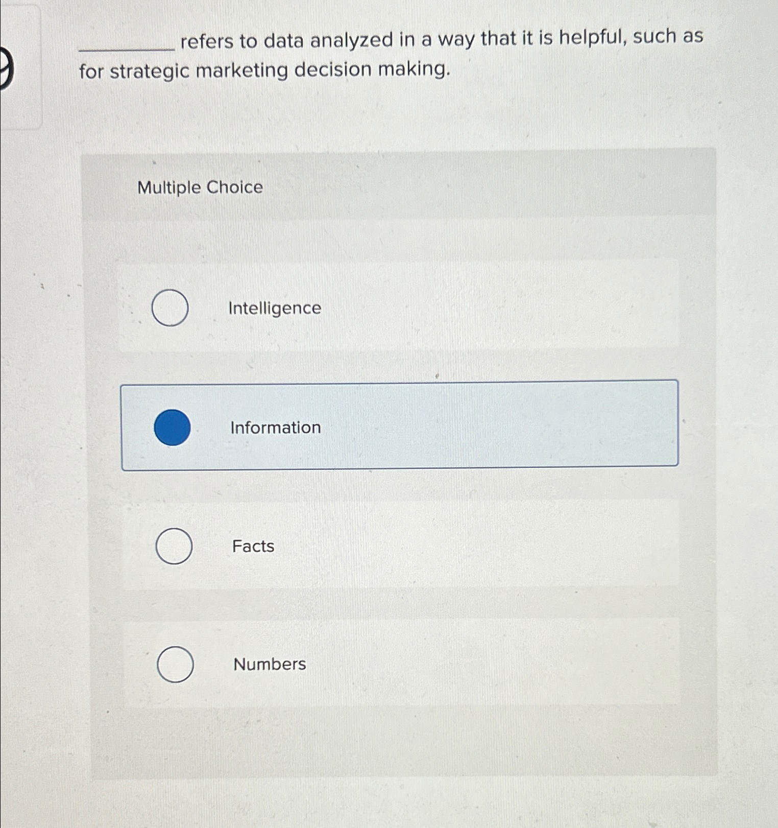  refers to data analyzed in a way that it is helpful,
