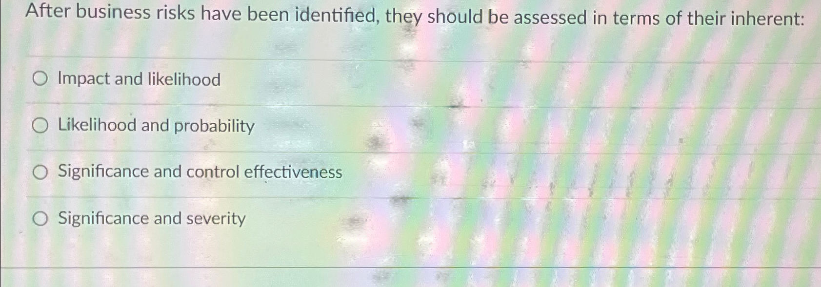  Which type of risks assumed by management are often drivers of