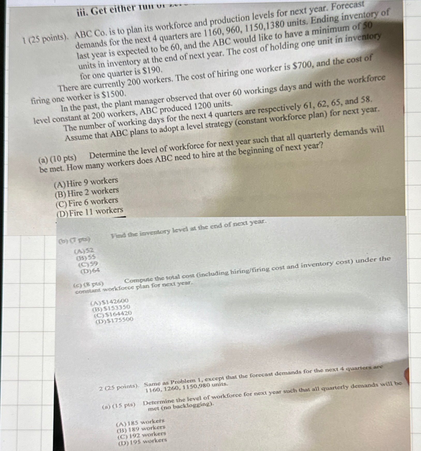  ABC Co. is to plan its workforce and production levels for