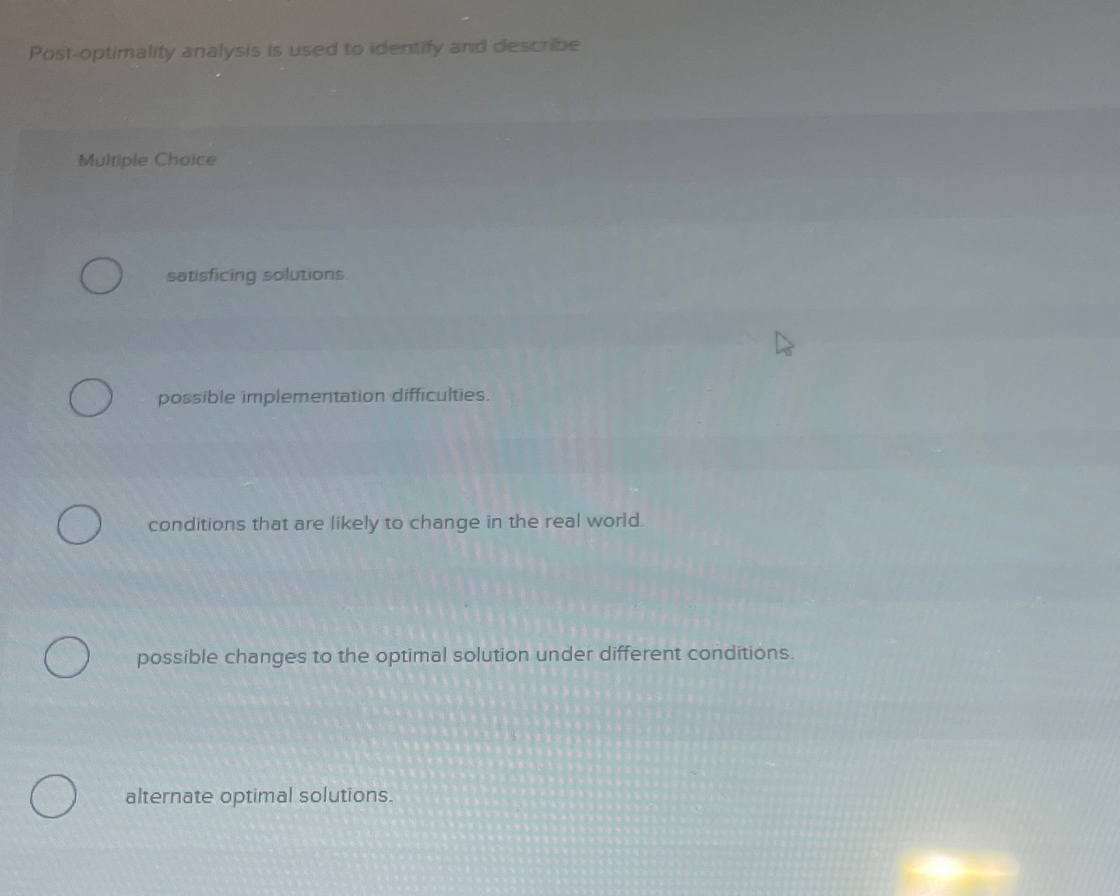  Post-optimality analysis is used to identify and describe Multiple Choice Satisficing