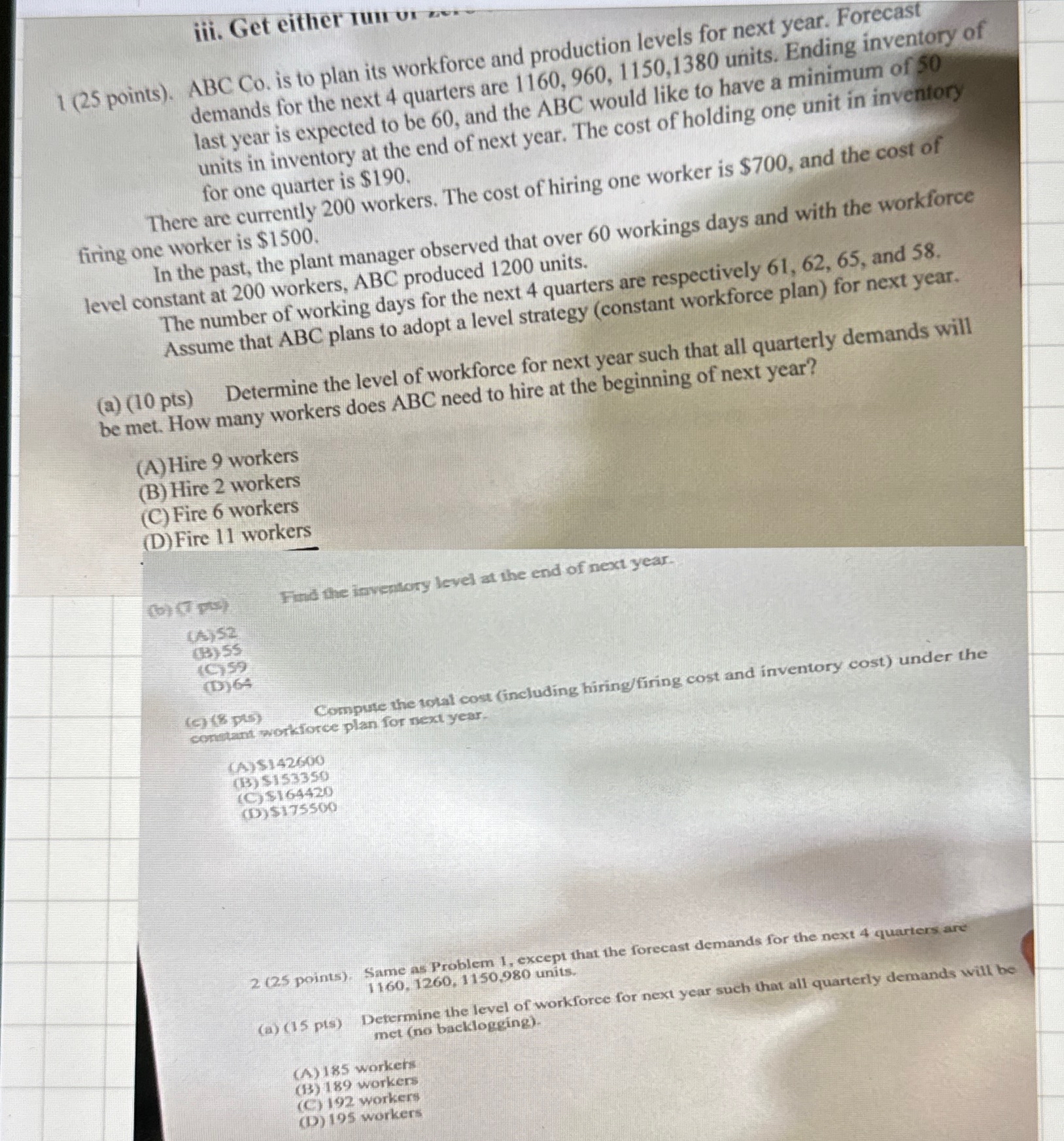  1(25 points). ABCC0. is to plan its workforce and productore 1160,960,1150,1380