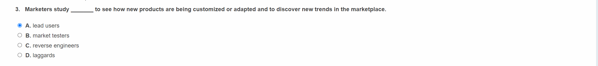  Marketers study to see how new products are being customized or