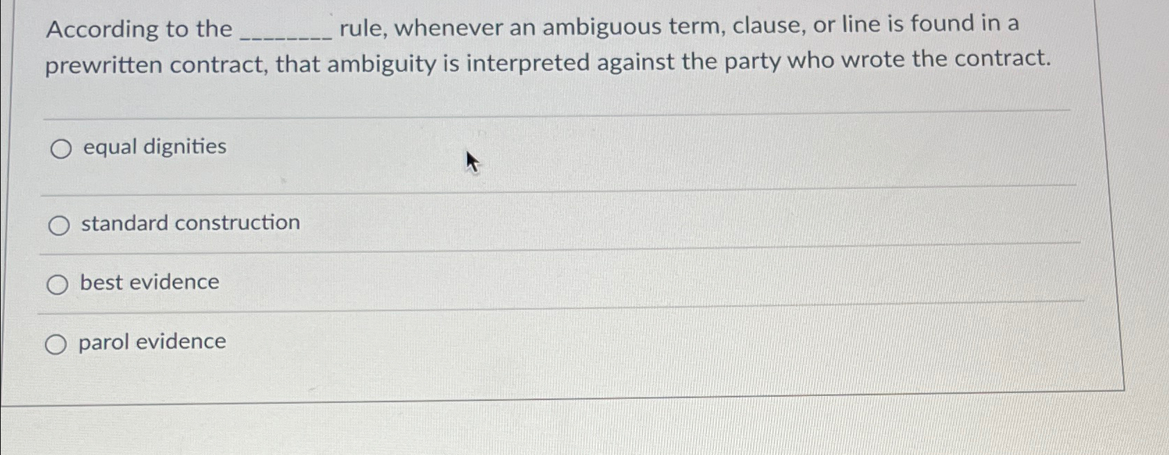  According to the rule, whenever an ambiguous term, clause, or line