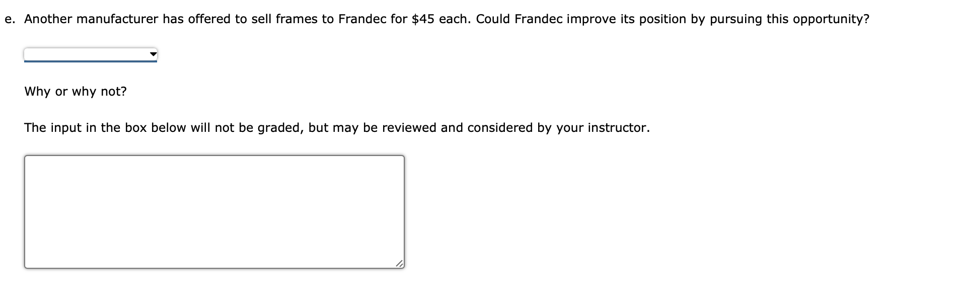 nearest dollar. \\( \\$ \\) c. How many hours of production time