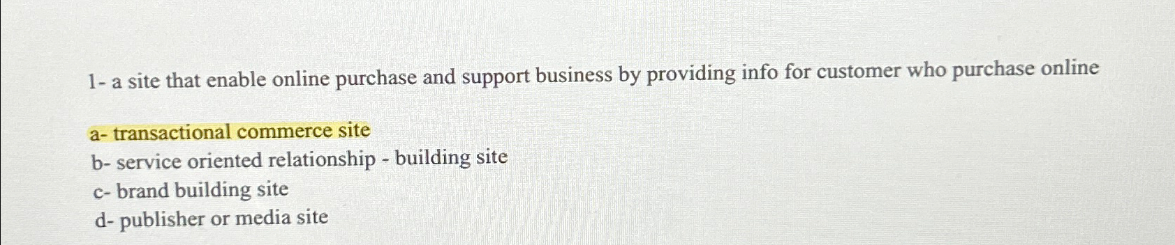  1- a site that enable online purchase and support business by