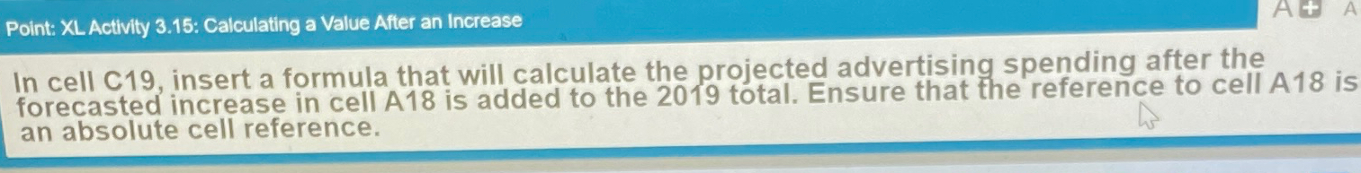  Point: XL Activity 3.15: Calculating a Value After an Increase In