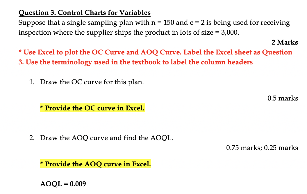 Question 3. Control Charts for Variables Suppose that a single sampling