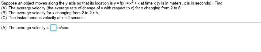 I'm having difficulty finding the average velocity for f(x) = x2 +