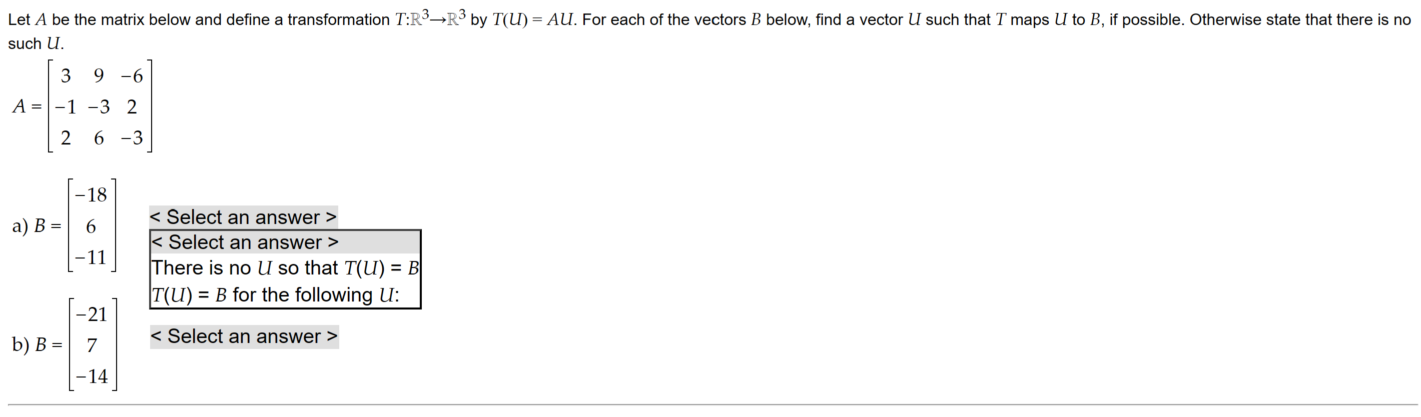 Let A be the matrix below and define a transformation T:RS-R