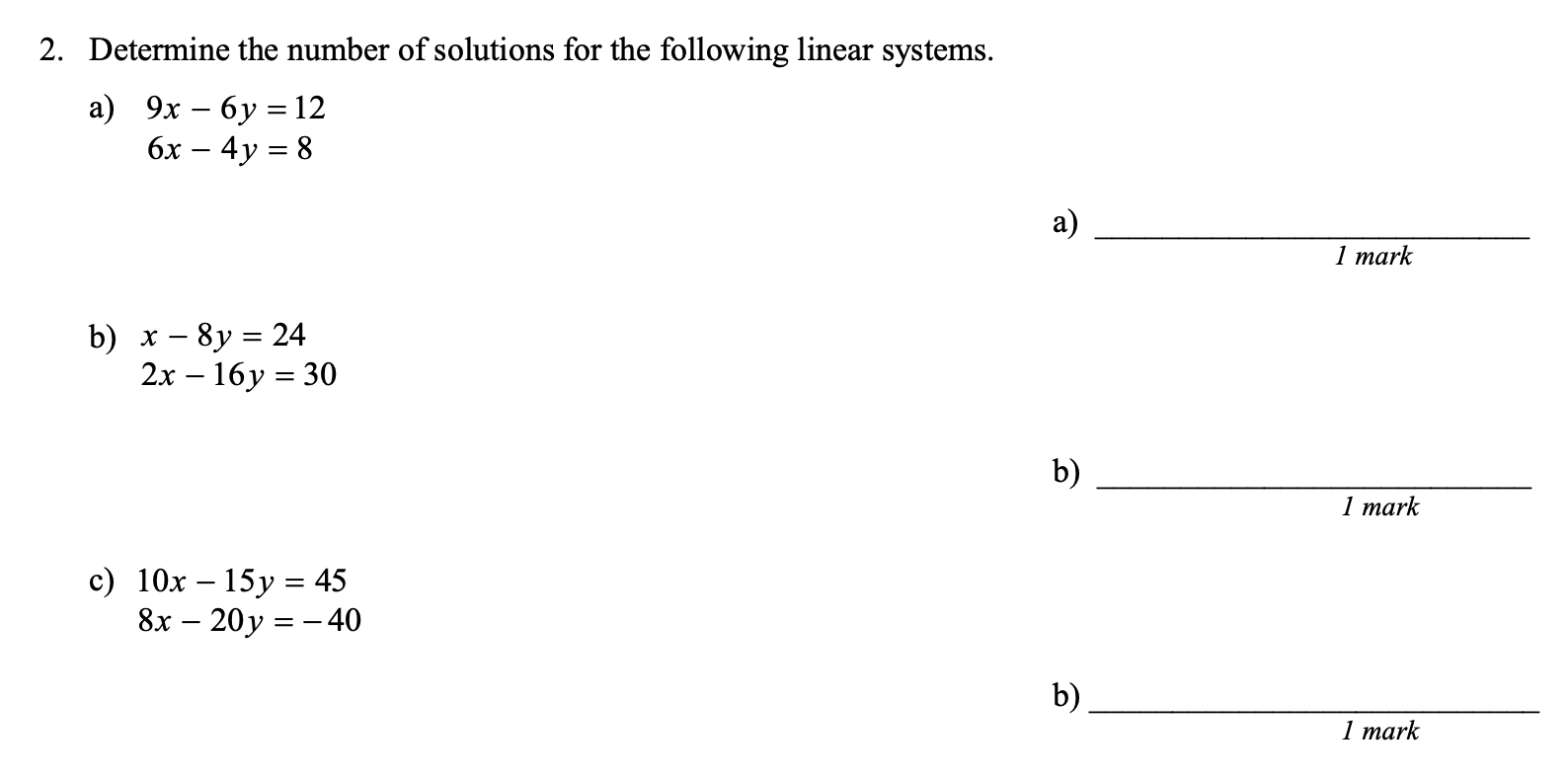 If you could write out the answer (show all work) and send