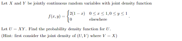 Statistics and Probability Let X and Y be jointly continuous random variables