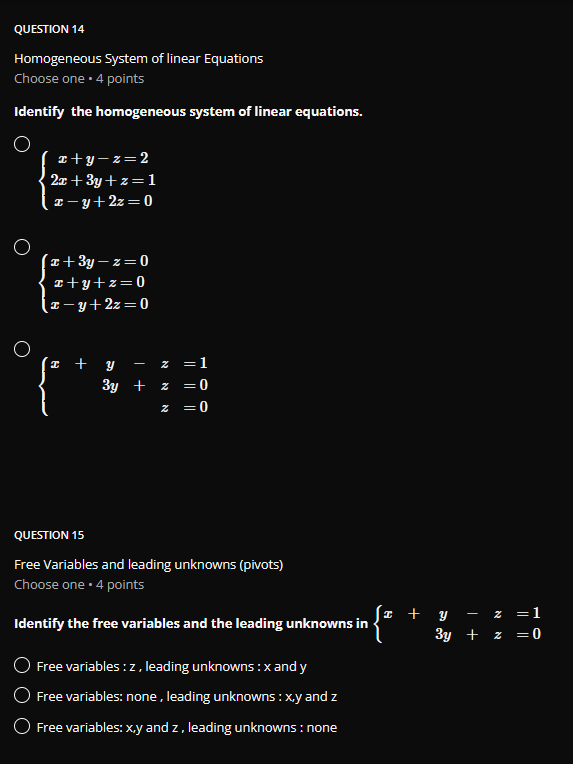 20QUESTION 20 Linear Independence Choose one . 4 points Which two vectors