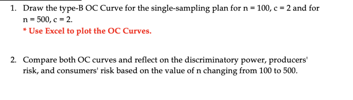 . 1. Draw the type-B OC Curve for the single-sampling plan