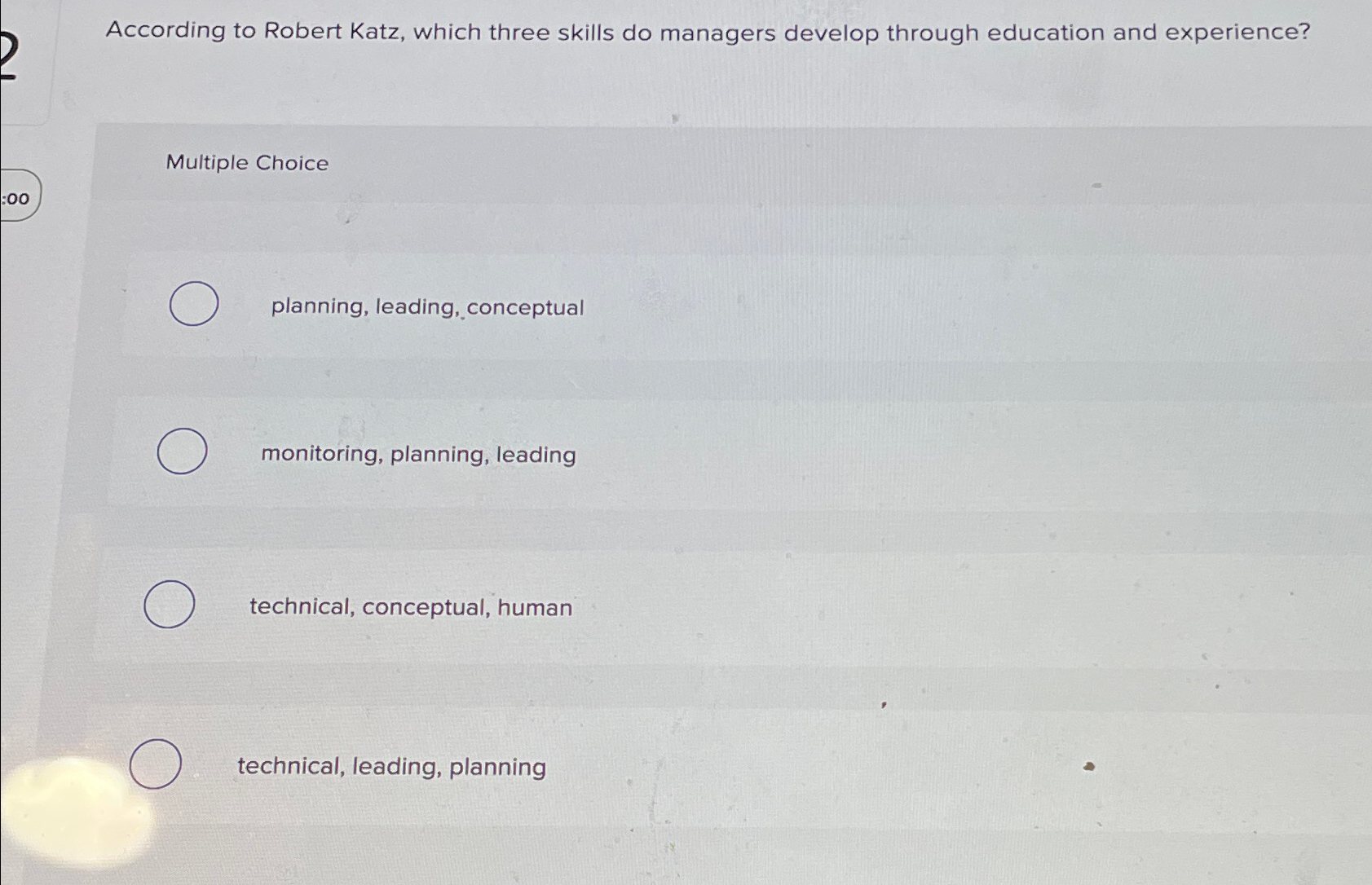  According to Robert Katz, which three skills do managers develop through