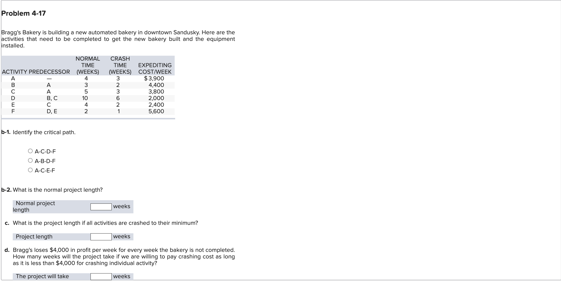  Problem 4-17 Bragg's Bakery is building a new automated bakery in