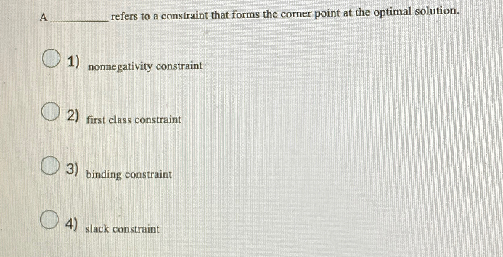  A refers to a constraint that forms the corner point at
