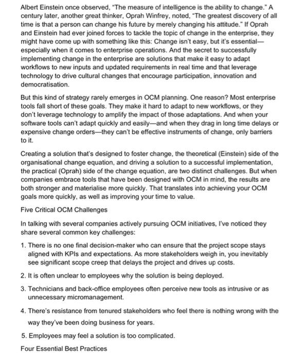 organisation change management (OCM) has been gaining momentum lately-particularly due to the