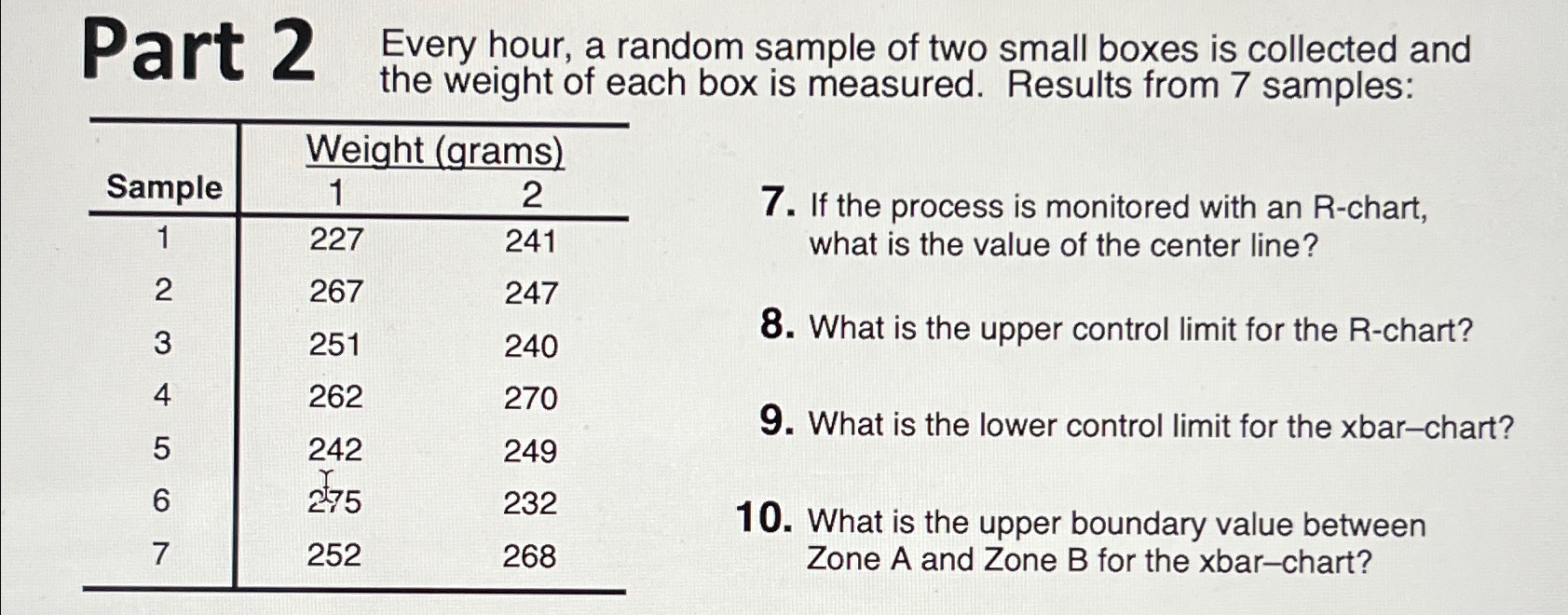  Part 2 Every hour, a random sample of two small boxes