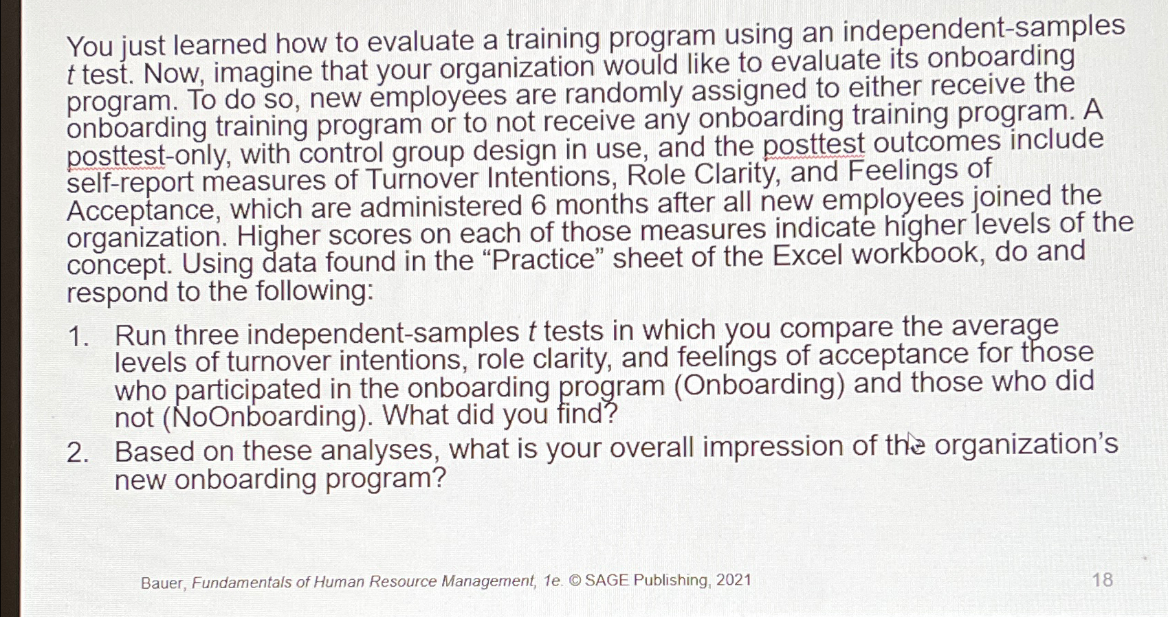  You just learned how to evaluate a training program using an