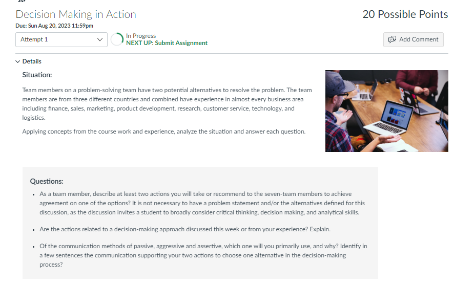 Decision Making in Action Decision Making in Action 20 Possible Points Due: