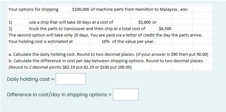 The second option will take only 20 days. You are paid