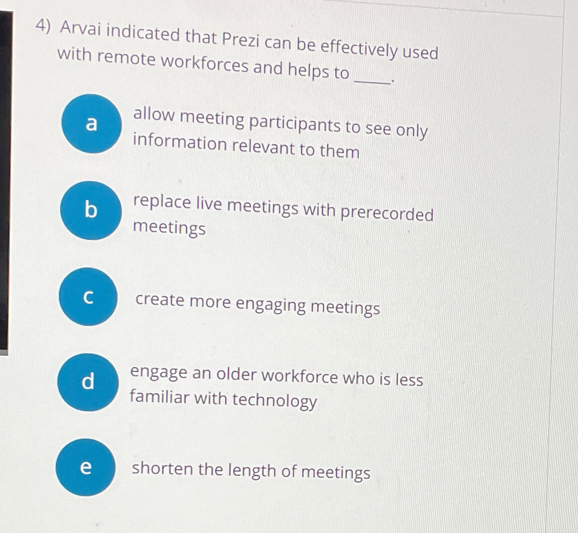  Arvai indicated that Prezi can be effectively used with remote workforces