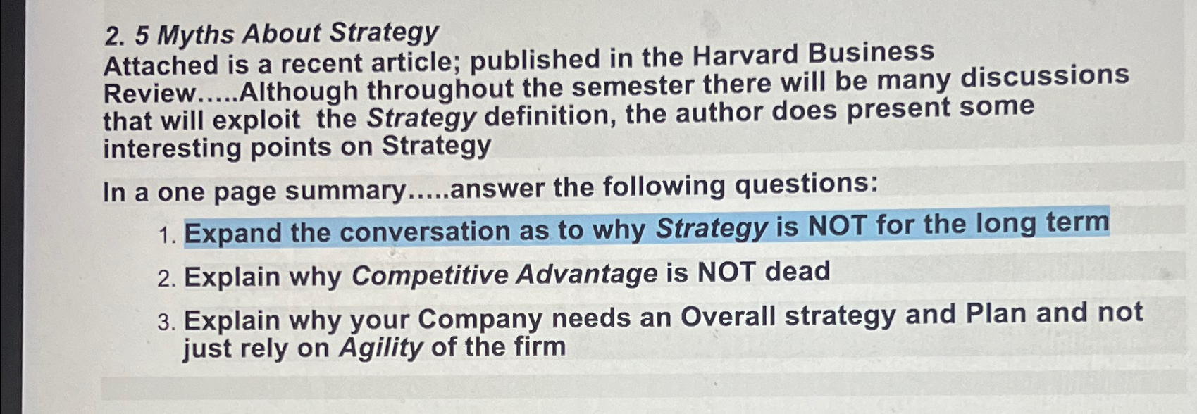  5 Myths About Strategy Attached is a recent article; published in