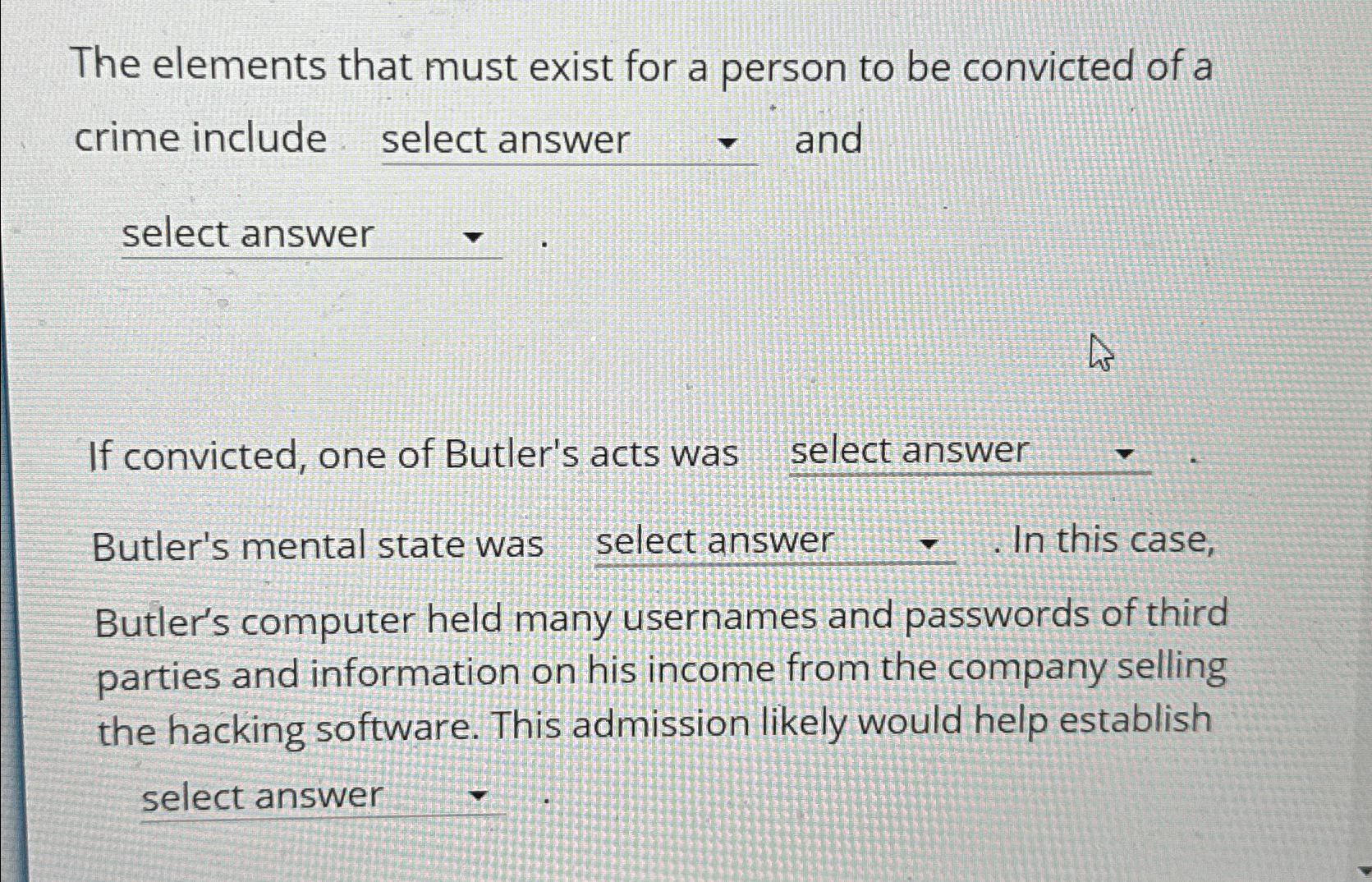  The elements that must exist for a person to be convicted