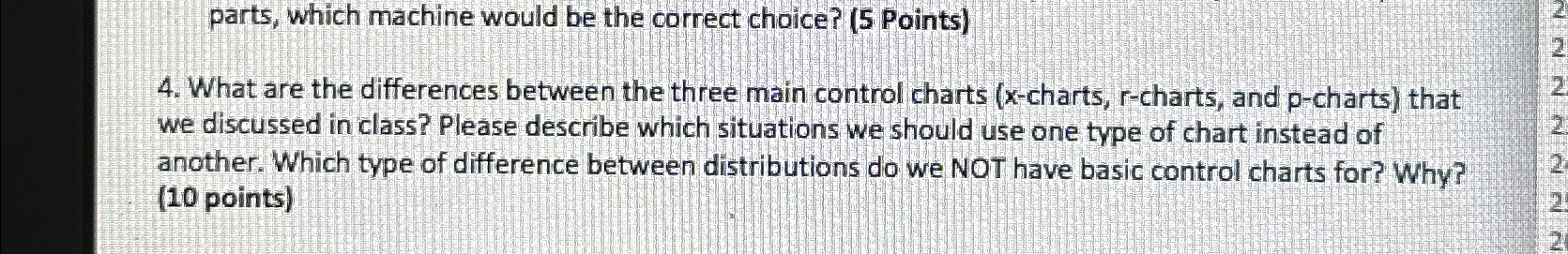 parts, which machine would be the correct choice? (5 Points) 4.