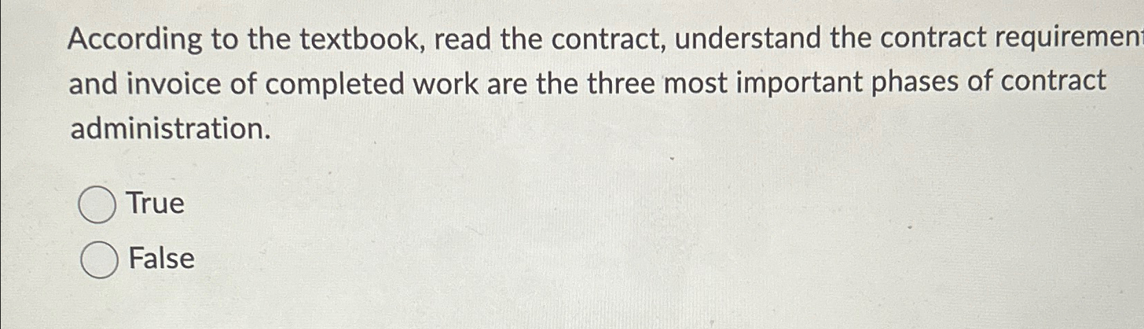  According to the textbook, read the contract, understand the contract requiremen