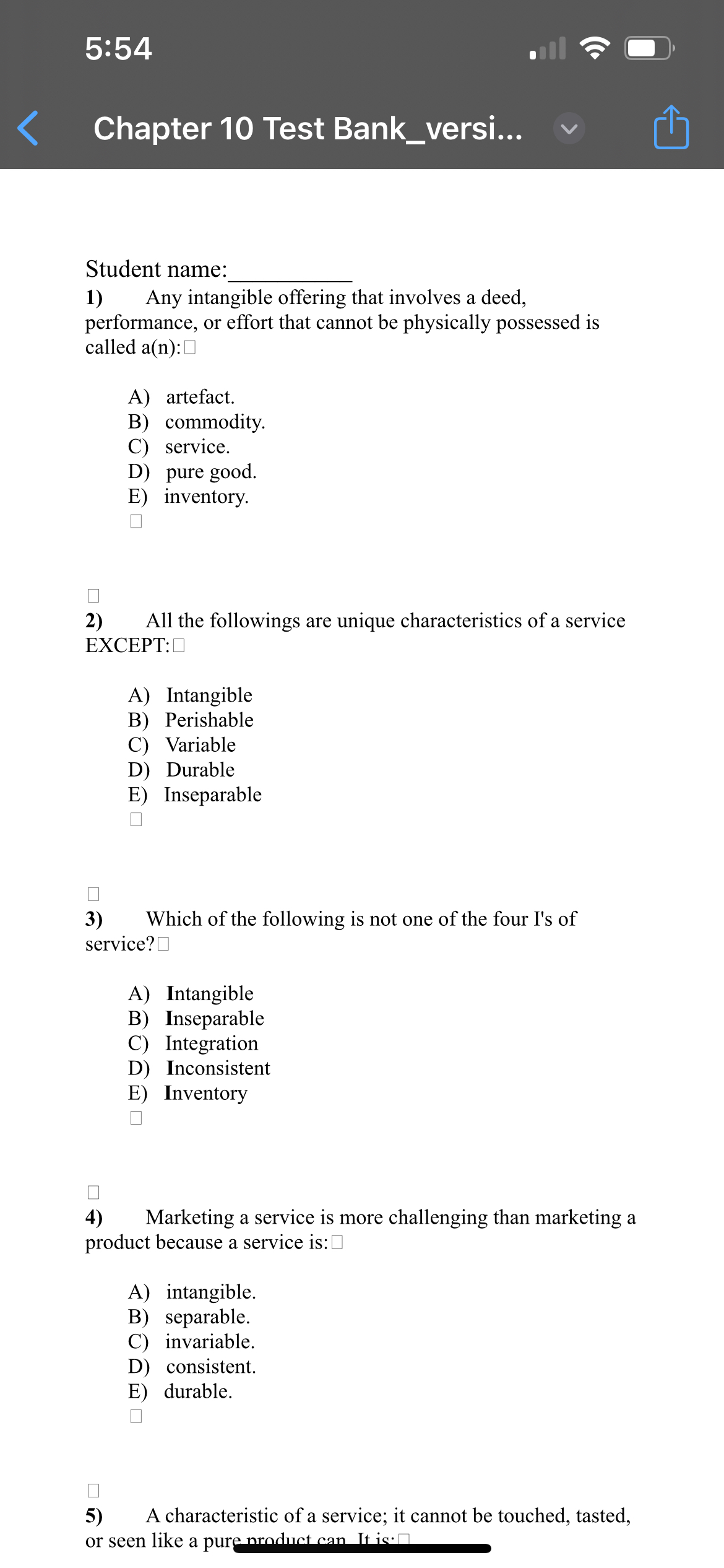  5:54 Chapter 10 Test Bank_versi... Student name: Any intangible offering that