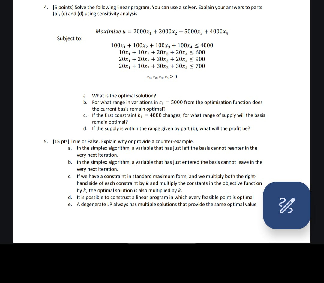  [5 points] Solve the following linear program. You can use a