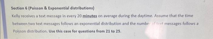  Section 6 (Poisson \& Exponential distributions) Kelly receives a text message