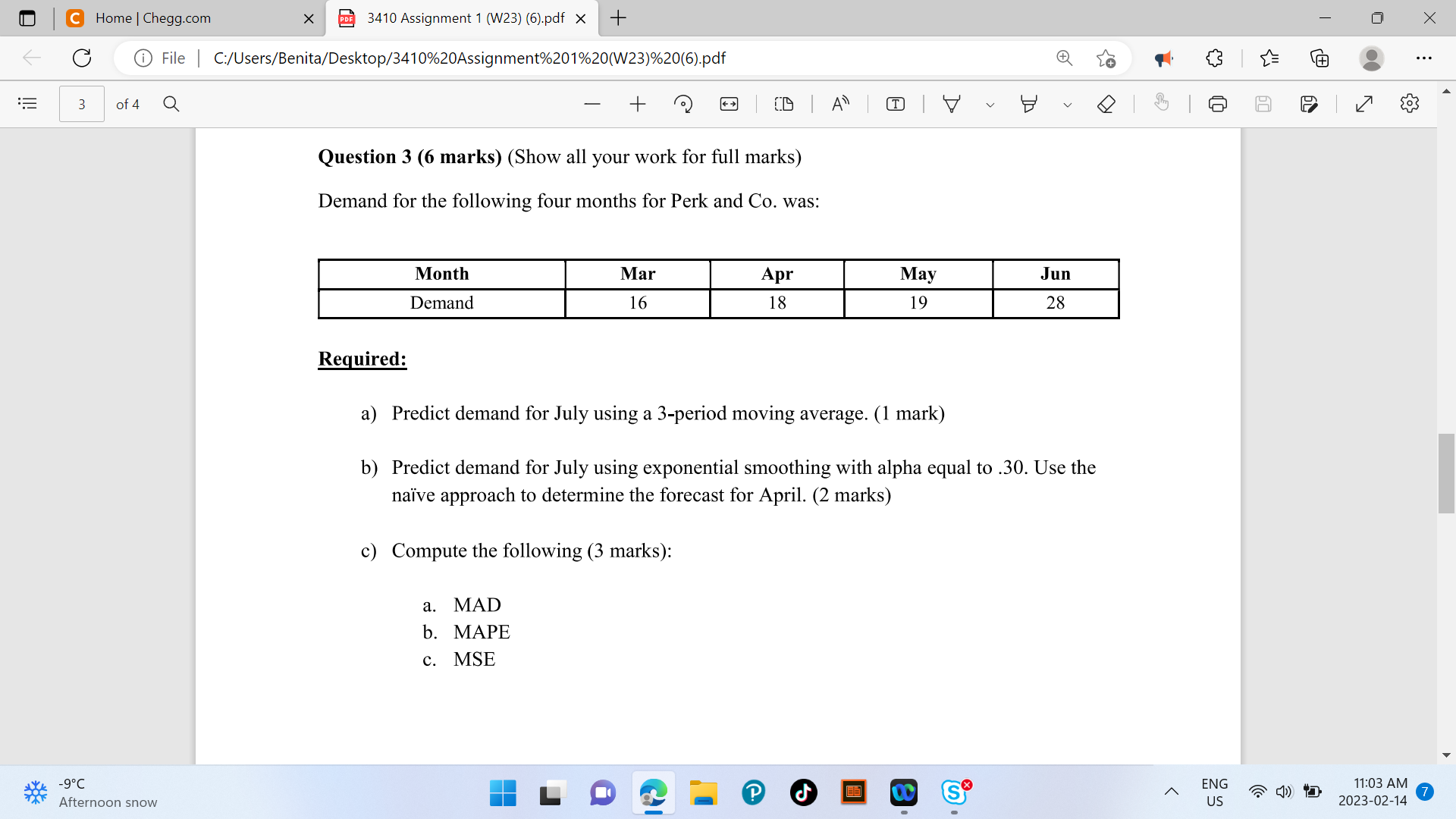 Question 3 (6 marks) (Show all your work for full marks)