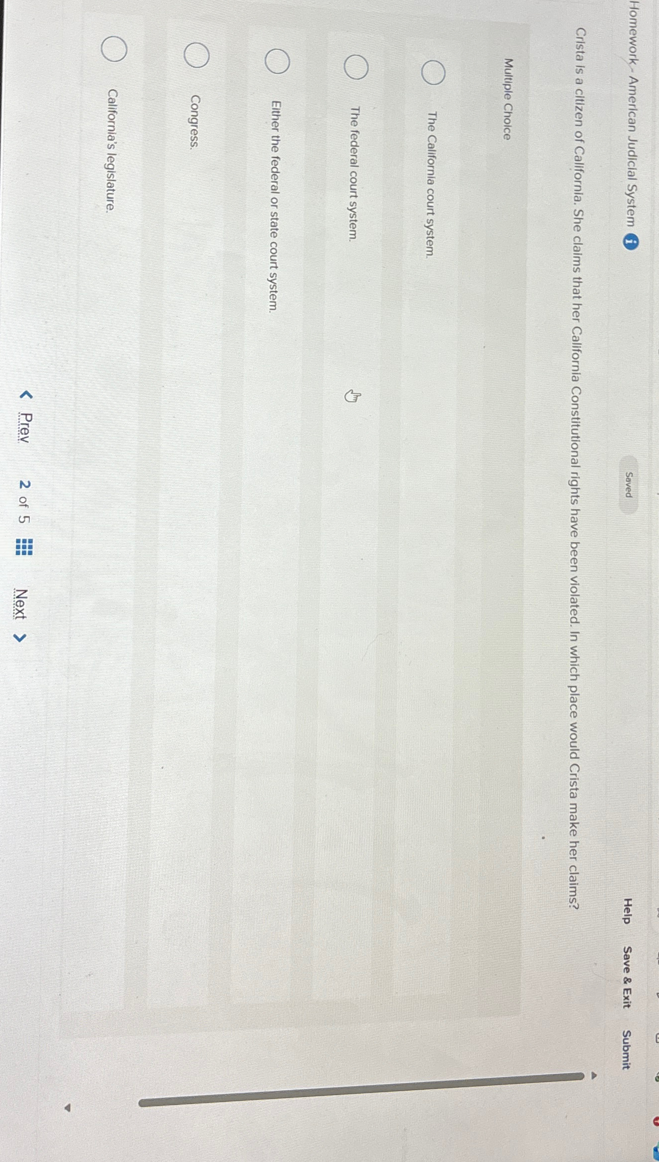  Homework-American Judicial System (i) Help Save & Exit Submit Crista is