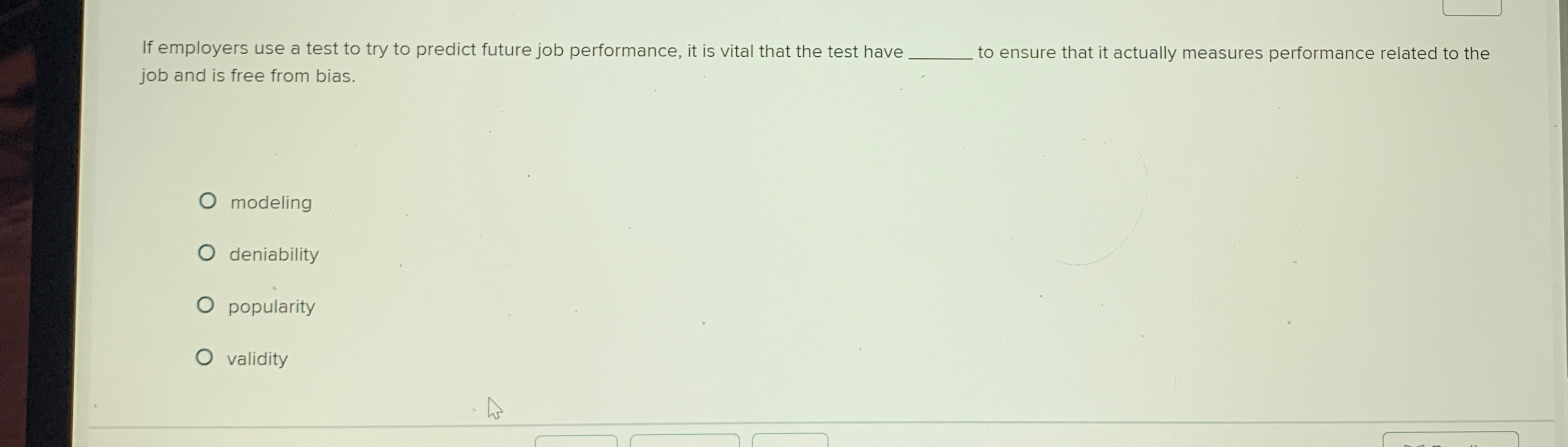  If employers use a test to try to predict future job