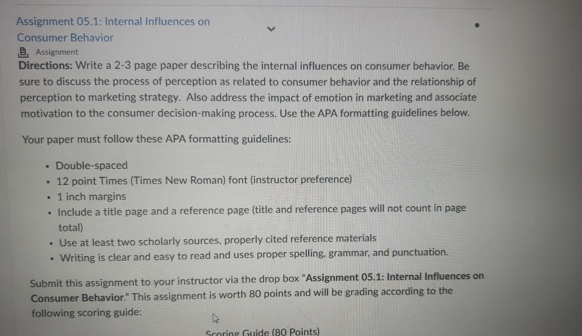  Assignment 05.1: Internal Influences on Consumer Behavior Assignment Directions: Write a