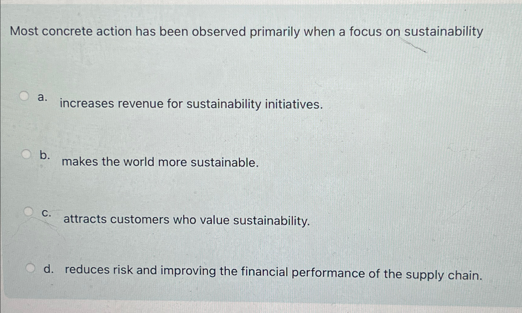  Most concrete action has been observed primarily when a focus on